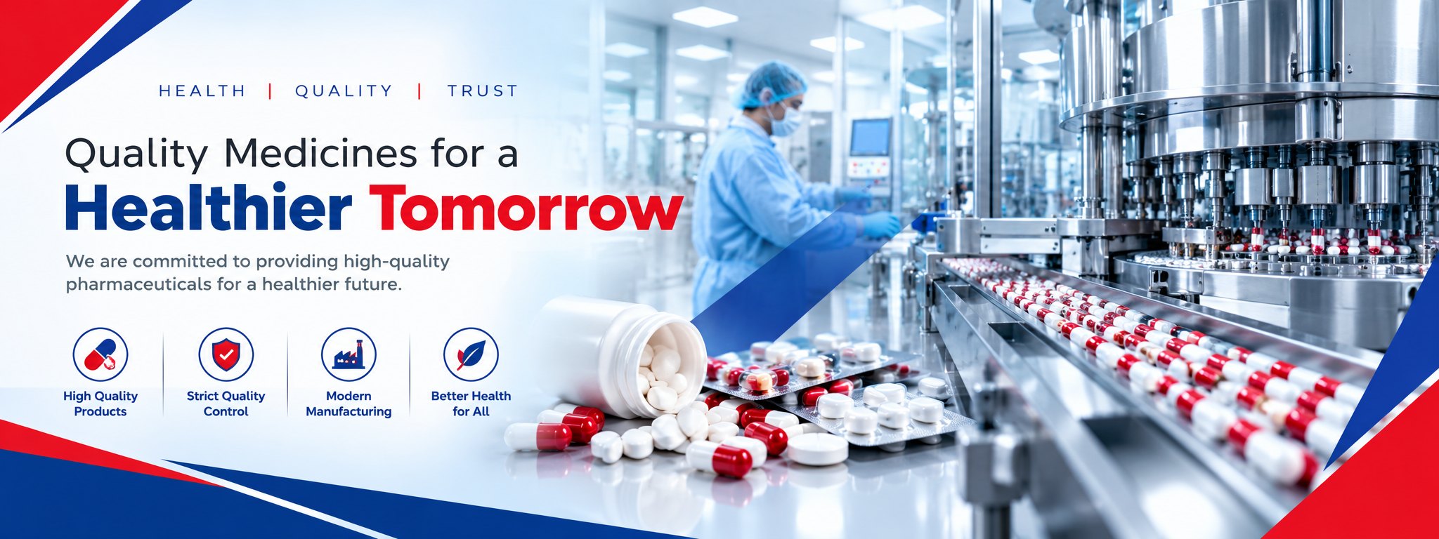 Quality Medicines for a Healthier Tomorrow